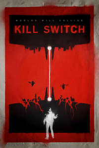 Kill Switch - Poster