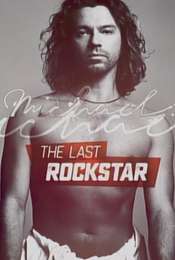 Michael Hutchence: The Last Rockstar