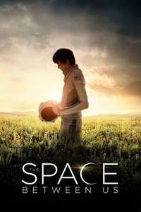 The Space Between Us - Poster