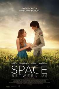 The Space Between Us - Poster