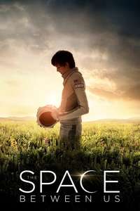 The Space Between Us - Poster