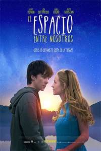 The Space Between Us - Poster