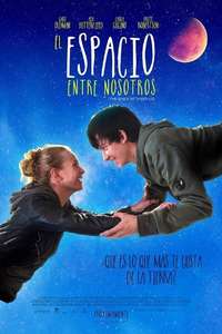 The Space Between Us - Poster