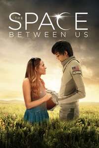 The Space Between Us - Poster