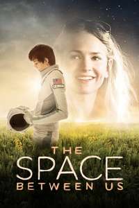 The Space Between Us - Poster