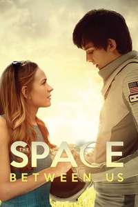 The Space Between Us - Poster