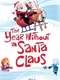 The Year Without a Santa Claus