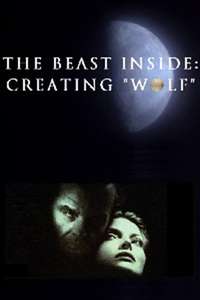 The Beast Inside: Creating 'Wolf' - Poster