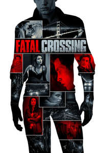 Fatal Crossing - Poster