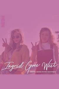 Ingrid Goes West - Posters