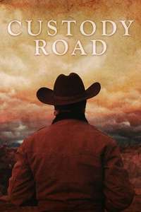 Custody Road - Poster