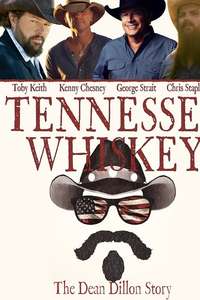 Tennessee Whiskey: The Dean Dillon Story - Poster