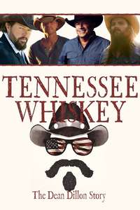 Tennessee Whiskey: The Dean Dillon Story - Poster