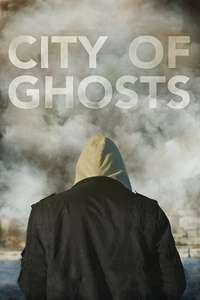 City of Ghosts - Poster
