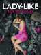 Lady-Like