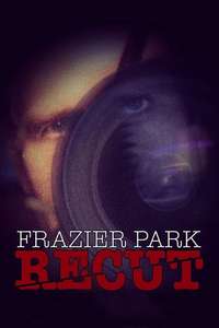 Frazier Park Recut - Posters