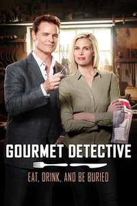 Gourmet Detective: Eat  Drink and Be Buried - Poster