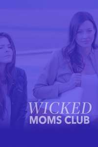 Wicked Mom's Club - Poster
