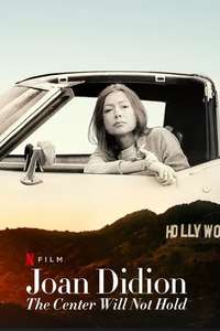 Joan Didion: The Center Will Not Hold - Poster