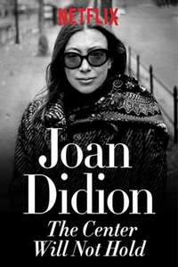 Joan Didion: The Center Will Not Hold - Poster