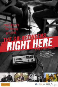 The Go-Betweens: Right Here - Poster