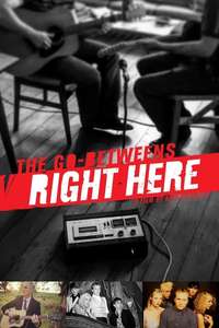 The Go-Betweens: Right Here - Poster