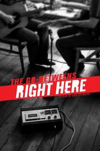 The Go-Betweens: Right Here - Poster
