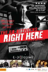 The Go-Betweens: Right Here - Poster