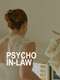 Psycho In-Law