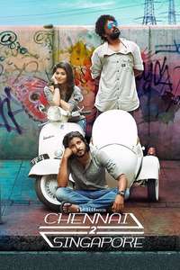 Chennai 2 Singapore - Poster