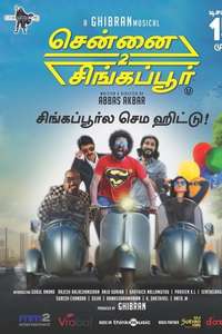 Chennai 2 Singapore - Poster