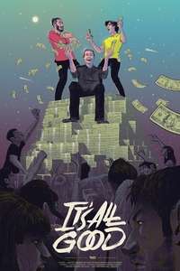 It's All Good - Poster
