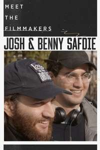 Meet the Filmmakers: Josh and Benny Safdie - Poster