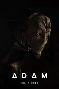 ADAM: The Mirror - Poster