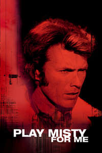 Play Misty for Me - Poster