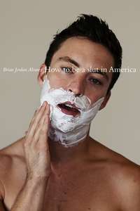 How to be a Slut in America - Poster