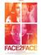 Face 2 Face