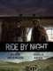 Ride By Night