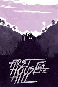 First House on the Hill - Poster