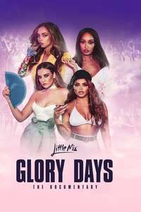 Little Mix: Glory Days - Poster