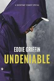 Eddie Griffin: Undeniable