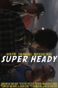 Super Heady - Poster