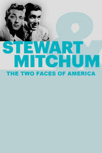 James Stewart  Robert Mitchum: The Two Faces of America - Poster