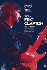 Eric Clapton: Life in 12 Bars - Poster