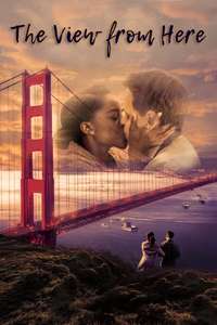 The View From Here - Poster