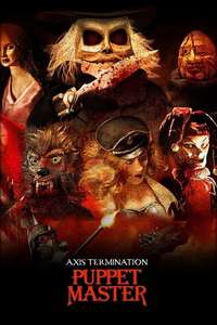 Puppet Master: Axis Termination - Poster