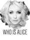 Who Is Alice?