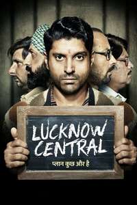Lucknow Central - Posters