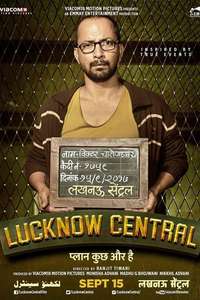 Lucknow Central - Posters