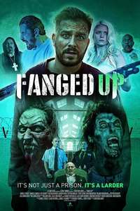 Fanged Up - Poster